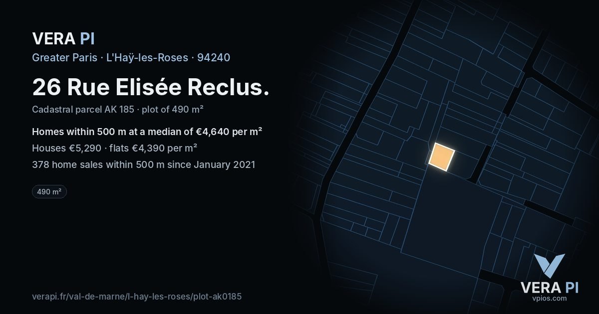 26 Rue Elisée Reclus, L'Haÿ-les-Roses at night – the plot lit, the parcels around coloured by the prices near them