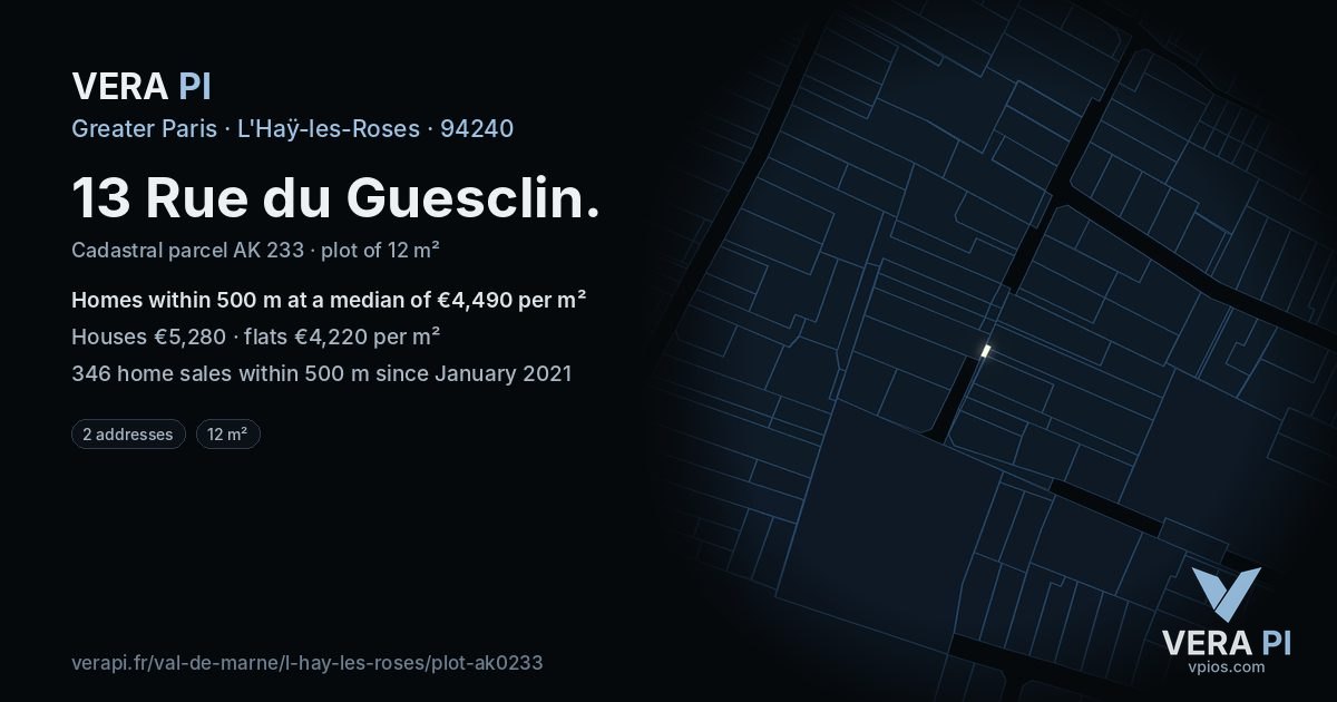 13 Rue du Guesclin, L'Haÿ-les-Roses at night – the plot lit, the parcels around coloured by the prices near them
