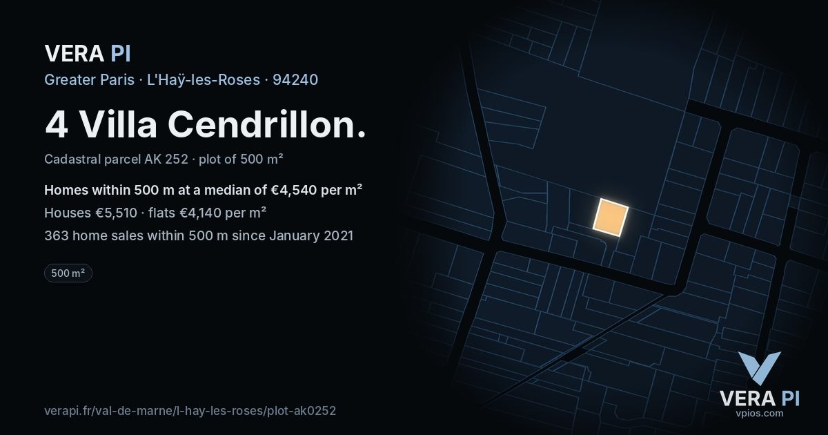 4 Villa Cendrillon, L'Haÿ-les-Roses at night – the plot lit, the parcels around coloured by the prices near them
