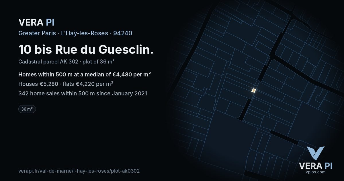 10 bis Rue du Guesclin, L'Haÿ-les-Roses at night – the plot lit, the parcels around coloured by the prices near them