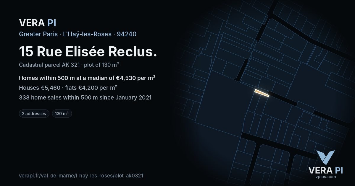 15 Rue Elisée Reclus, L'Haÿ-les-Roses at night – the plot lit, the parcels around coloured by the prices near them
