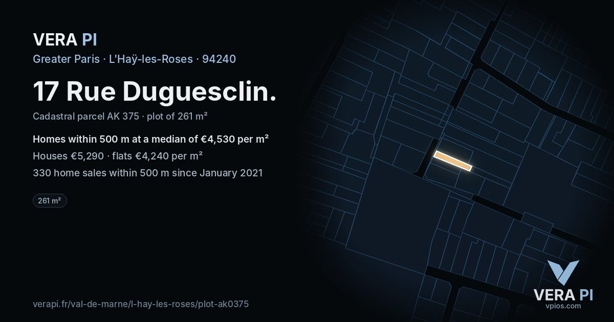 17 Rue Duguesclin, L'Haÿ-les-Roses at night – the plot lit, the parcels around coloured by the prices near them
