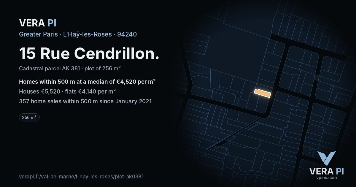 15 Rue Cendrillon, L'Haÿ-les-Roses at night – the plot lit, the parcels around coloured by the prices near them