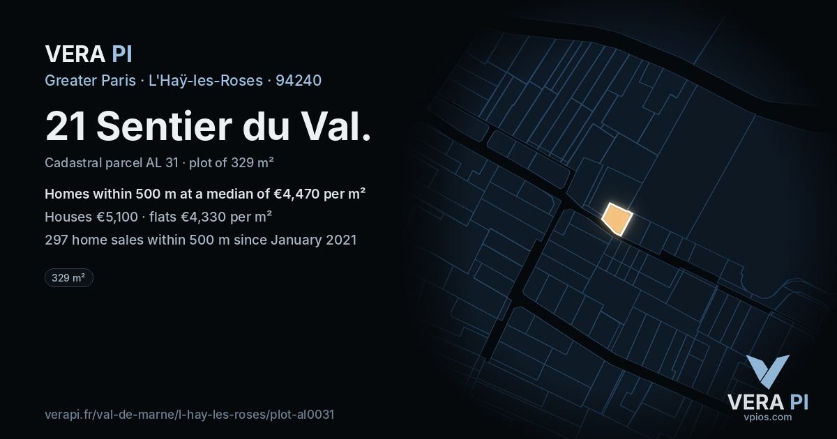 21 Sentier du Val, L'Haÿ-les-Roses at night – the plot lit, the parcels around coloured by the prices near them