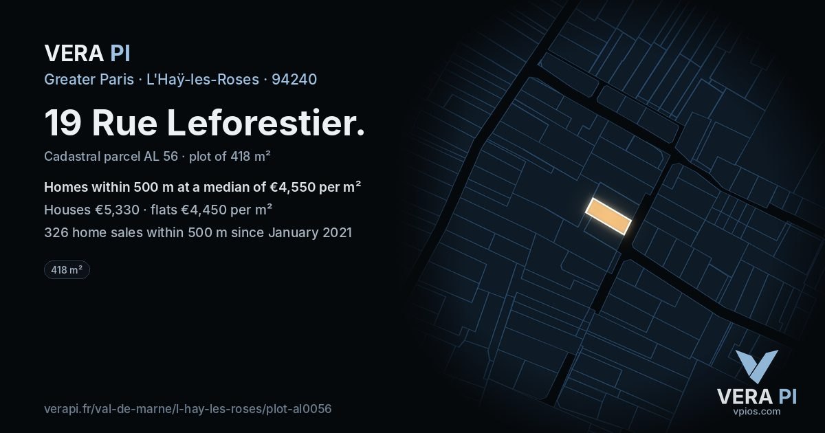 19 Rue Leforestier, L'Haÿ-les-Roses at night – the plot lit, the parcels around coloured by the prices near them