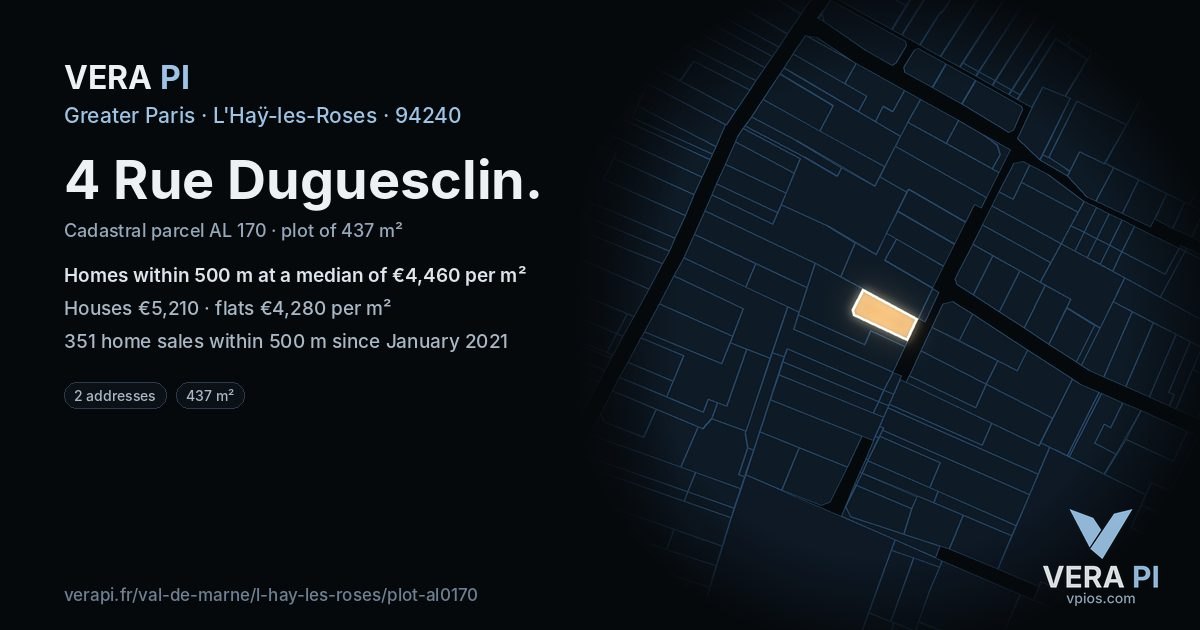 4 Rue Duguesclin, L'Haÿ-les-Roses at night – the plot lit, the parcels around coloured by the prices near them