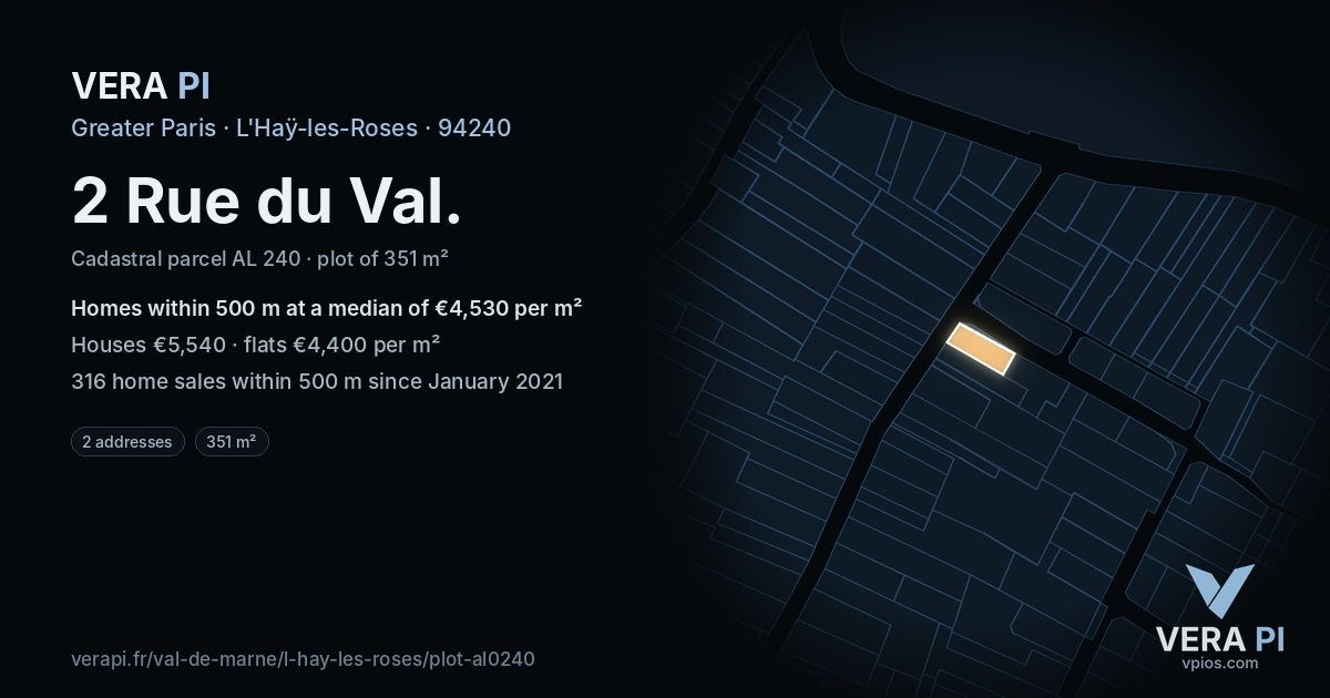 2 Rue du Val, L'Haÿ-les-Roses at night – the plot lit, the parcels around coloured by the prices near them