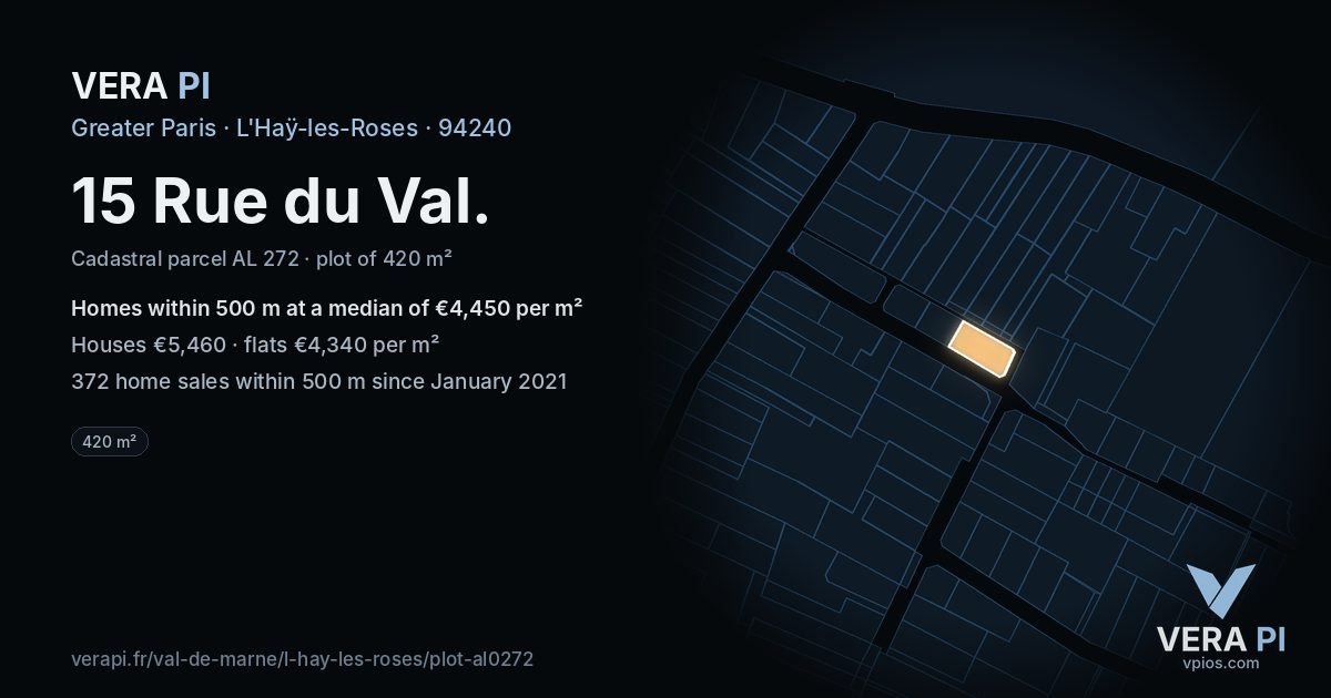 15 Rue du Val, L'Haÿ-les-Roses at night – the plot lit, the parcels around coloured by the prices near them