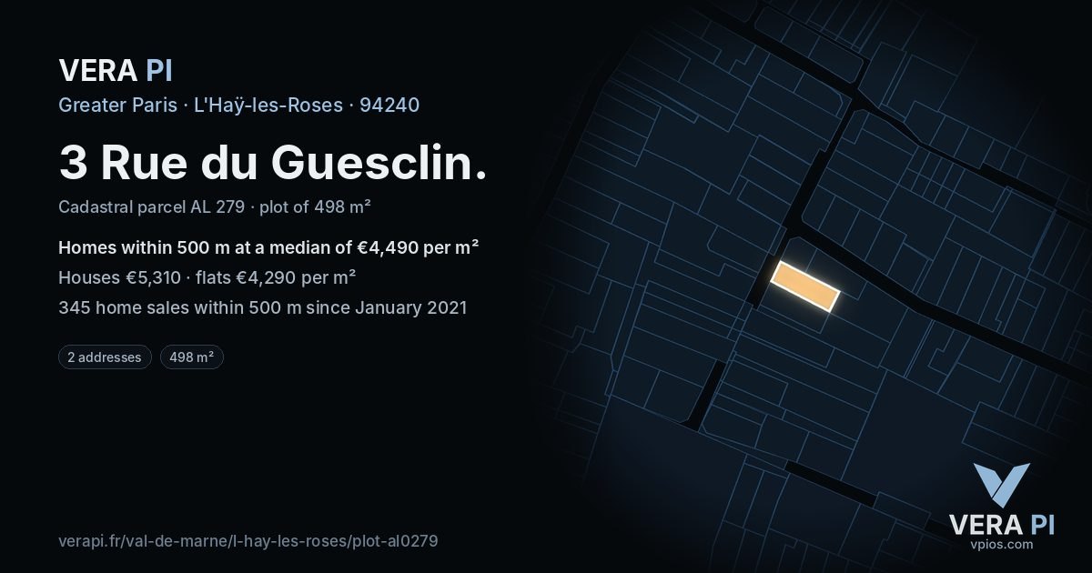 3 Rue du Guesclin, L'Haÿ-les-Roses at night – the plot lit, the parcels around coloured by the prices near them