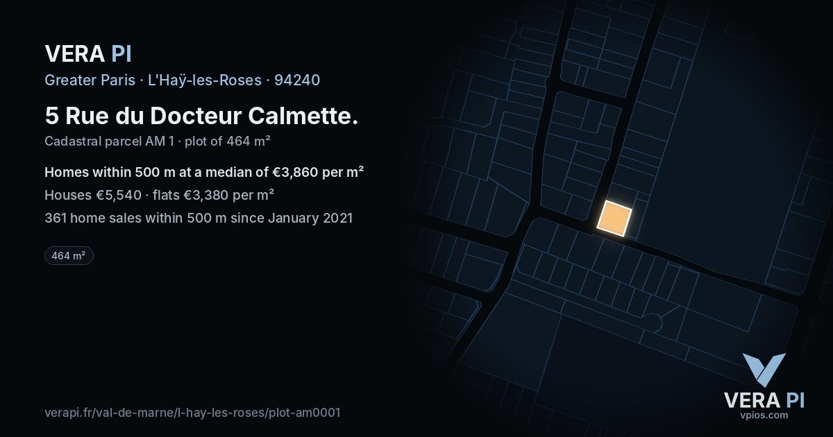 5 Rue du Docteur Calmette, L'Haÿ-les-Roses at night – the plot lit, the parcels around coloured by the prices near them
