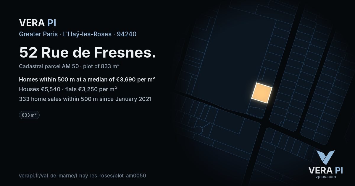 52 Rue de Fresnes, L'Haÿ-les-Roses at night – the plot lit, the parcels around coloured by the prices near them