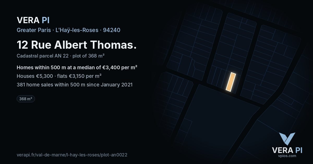 12 Rue Albert Thomas, L'Haÿ-les-Roses at night – the plot lit, the parcels around coloured by the prices near them