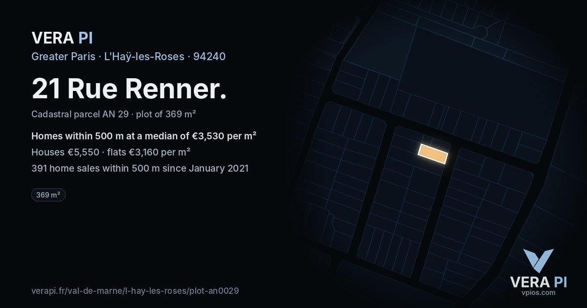 21 Rue Renner, L'Haÿ-les-Roses at night – the plot lit, the parcels around coloured by the prices near them