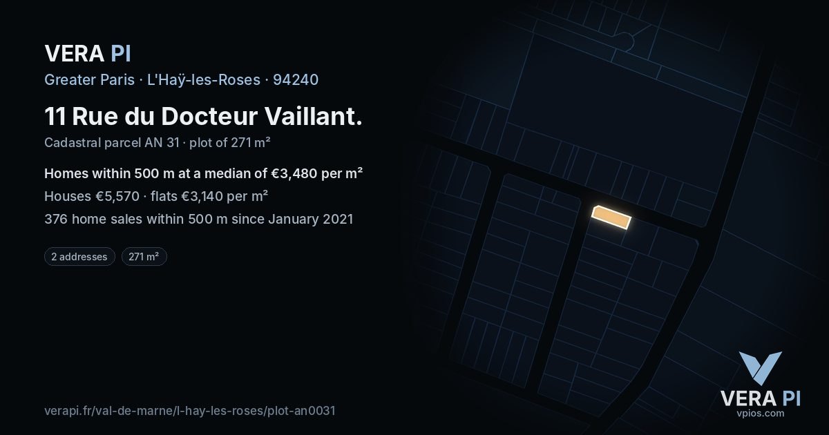 11 Rue du Docteur Vaillant, L'Haÿ-les-Roses at night – the plot lit, the parcels around coloured by the prices near them