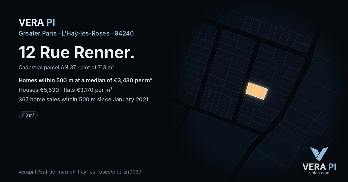 12 Rue Renner, L'Haÿ-les-Roses at night – the plot lit, the parcels around coloured by the prices near them