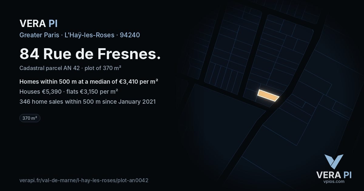 84 Rue de Fresnes, L'Haÿ-les-Roses at night – the plot lit, the parcels around coloured by the prices near them