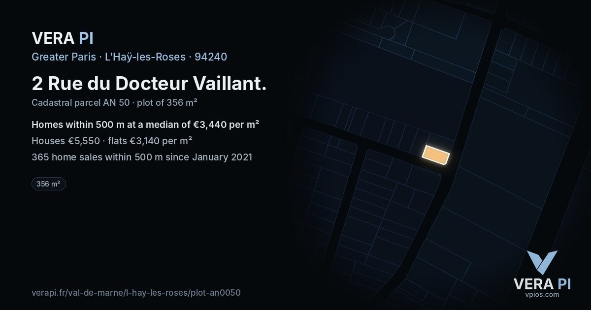 2 Rue du Docteur Vaillant, L'Haÿ-les-Roses at night – the plot lit, the parcels around coloured by the prices near them