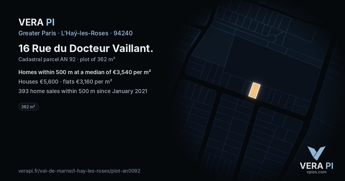 16 Rue du Docteur Vaillant, L'Haÿ-les-Roses at night – the plot lit, the parcels around coloured by the prices near them