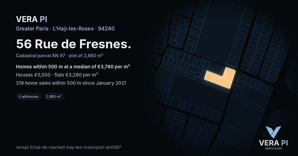 56 Rue de Fresnes, L'Haÿ-les-Roses at night – the plot lit, the parcels around coloured by the prices near them