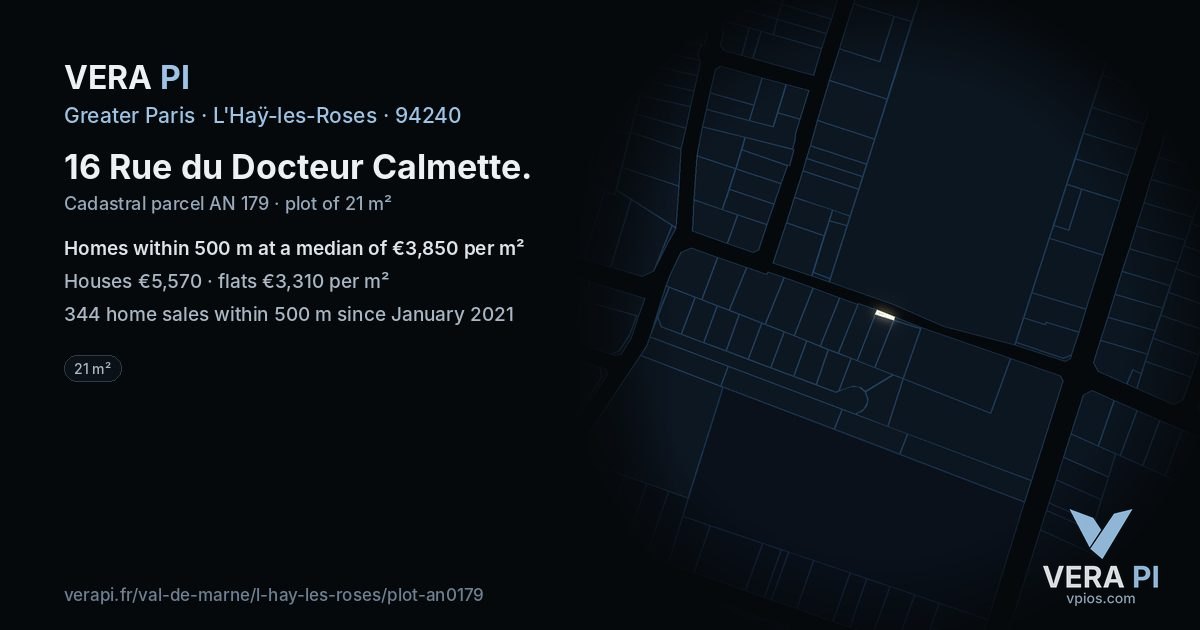 16 Rue du Docteur Calmette, L'Haÿ-les-Roses at night – the plot lit, the parcels around coloured by the prices near them