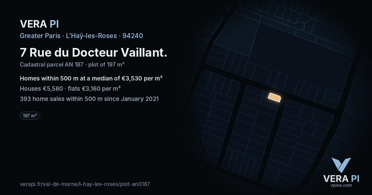 7 Rue du Docteur Vaillant, L'Haÿ-les-Roses at night – the plot lit, the parcels around coloured by the prices near them