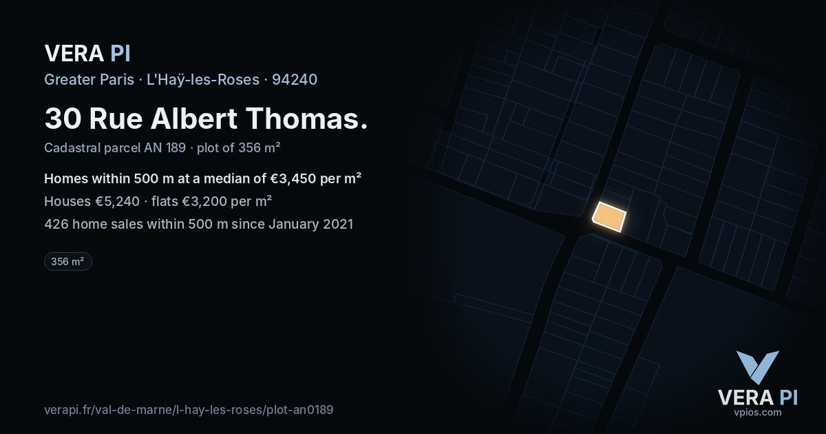 30 Rue Albert Thomas, L'Haÿ-les-Roses at night – the plot lit, the parcels around coloured by the prices near them