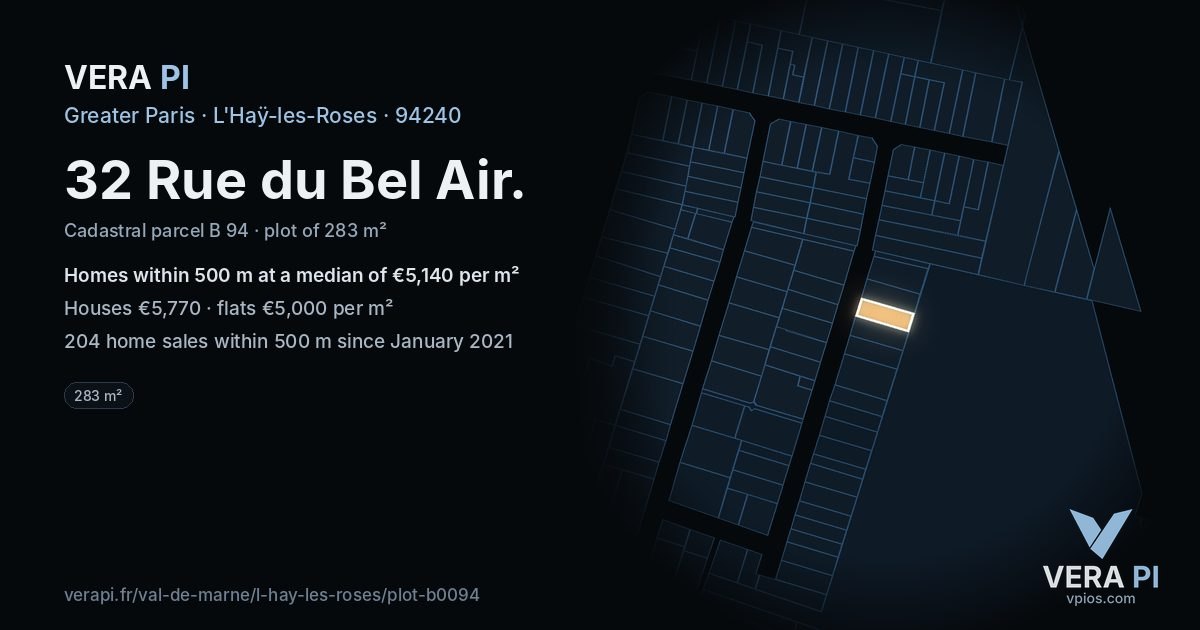 32 Rue du Bel Air, L'Haÿ-les-Roses at night – the plot lit, the parcels around coloured by the prices near them