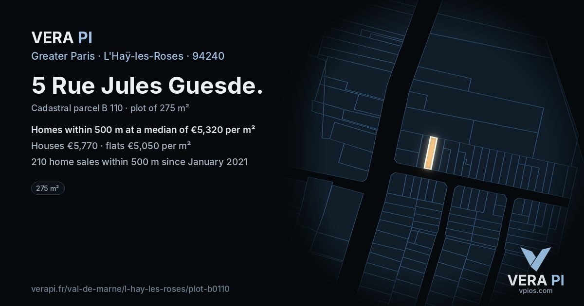 5 Rue Jules Guesde, L'Haÿ-les-Roses at night – the plot lit, the parcels around coloured by the prices near them