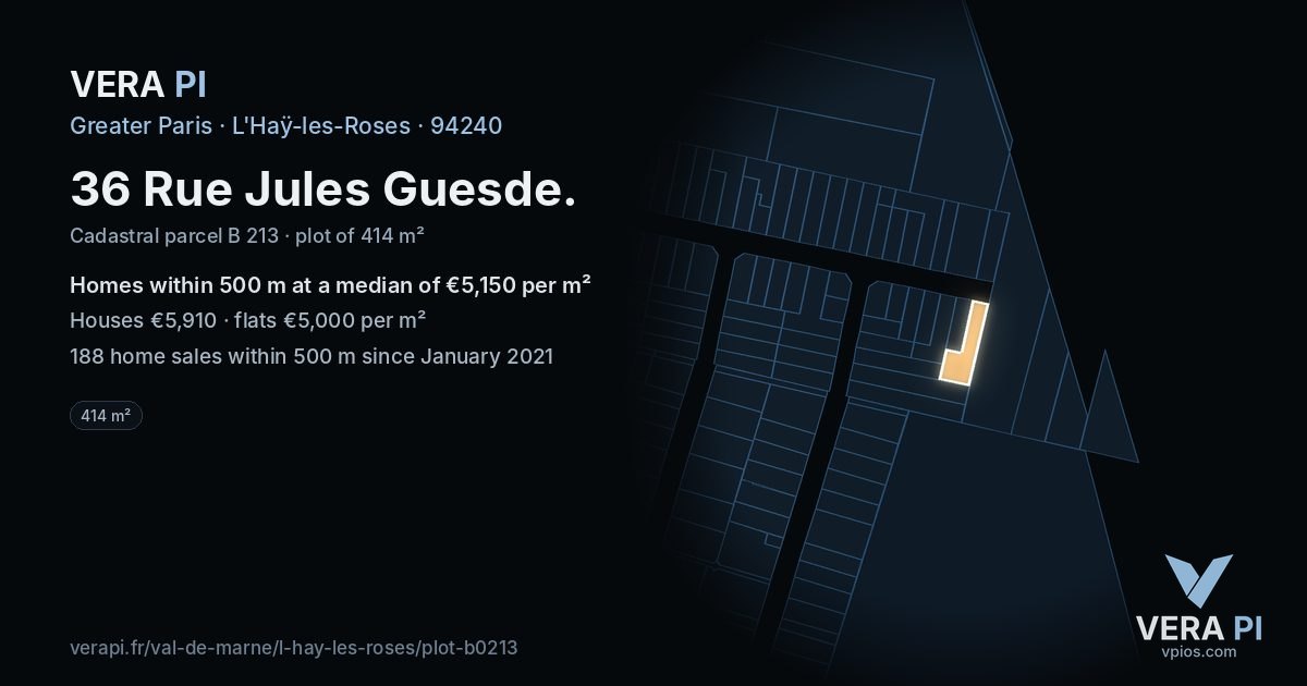 36 Rue Jules Guesde, L'Haÿ-les-Roses at night – the plot lit, the parcels around coloured by the prices near them
