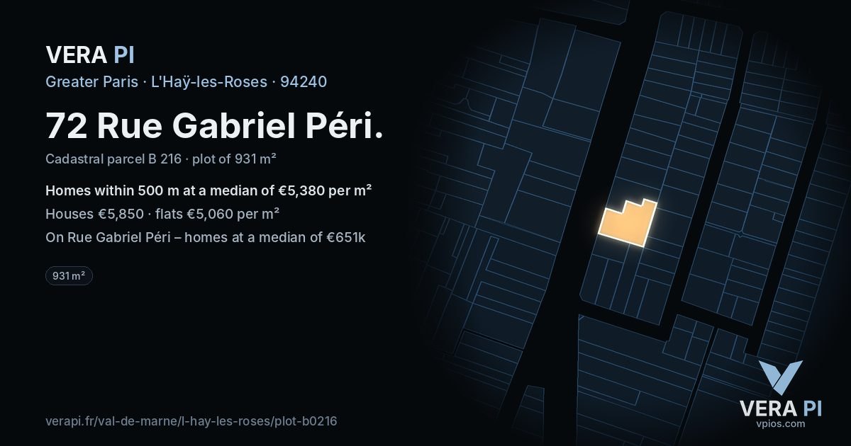 72 Rue Gabriel Péri, L'Haÿ-les-Roses at night – the plot lit, the parcels around coloured by the prices near them