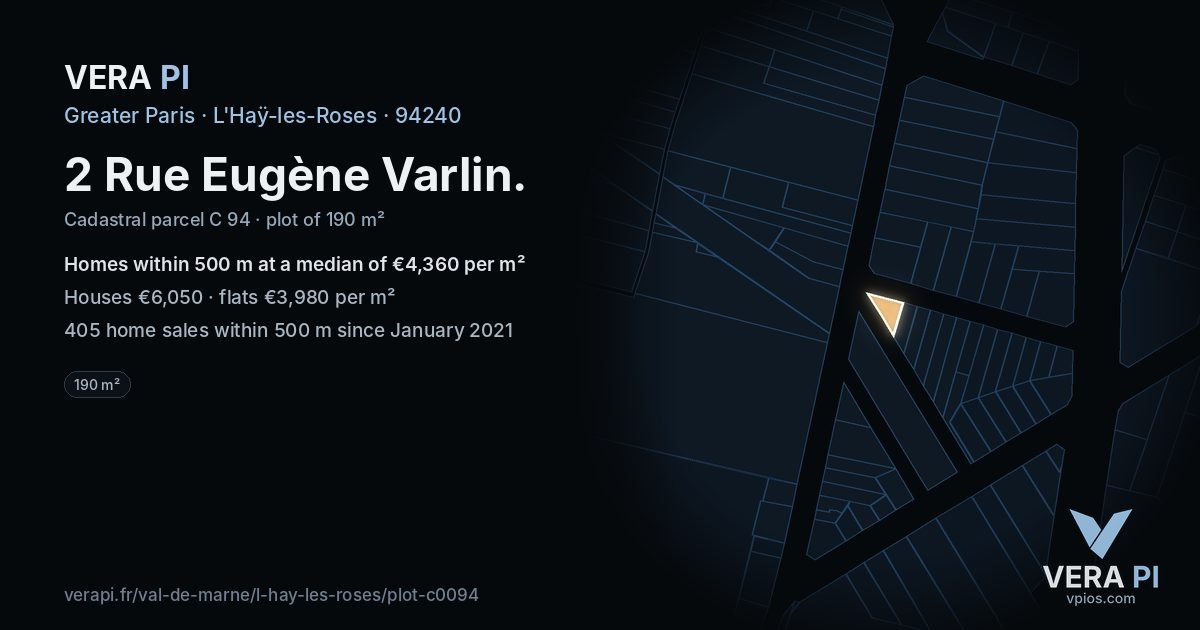 2 Rue Eugène Varlin, L'Haÿ-les-Roses at night – the plot lit, the parcels around coloured by the prices near them