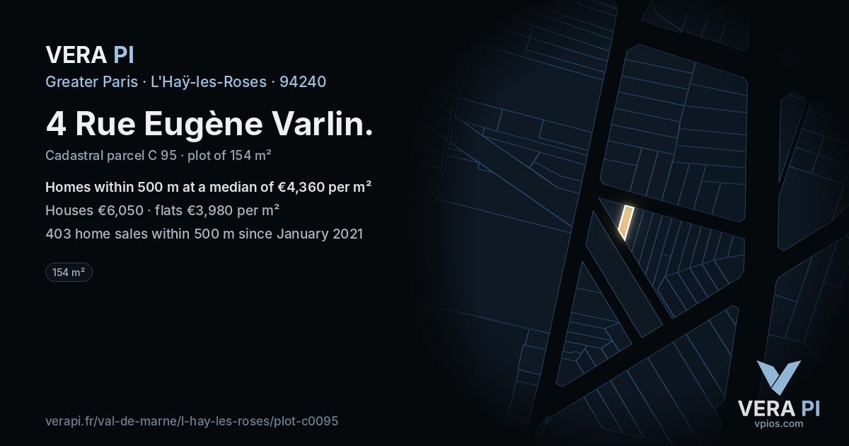 4 Rue Eugène Varlin, L'Haÿ-les-Roses at night – the plot lit, the parcels around coloured by the prices near them