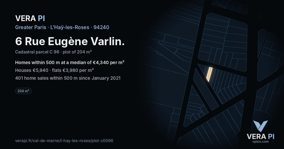 6 Rue Eugène Varlin, L'Haÿ-les-Roses at night – the plot lit, the parcels around coloured by the prices near them