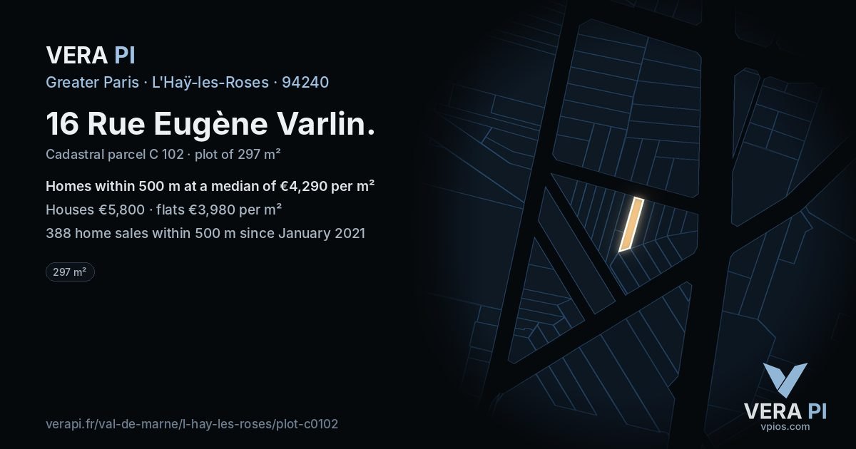 16 Rue Eugène Varlin, L'Haÿ-les-Roses at night – the plot lit, the parcels around coloured by the prices near them