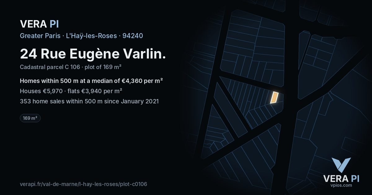 24 Rue Eugène Varlin, L'Haÿ-les-Roses at night – the plot lit, the parcels around coloured by the prices near them