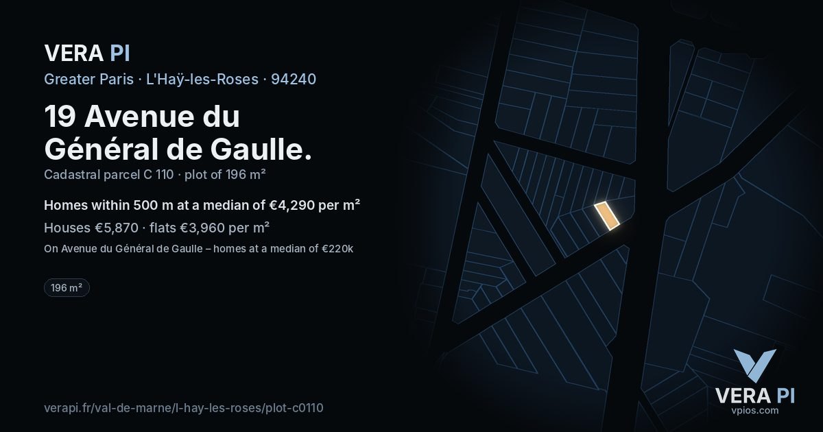 19 Avenue du Général de Gaulle, L'Haÿ-les-Roses at night – the plot lit, the parcels around coloured by the prices near them