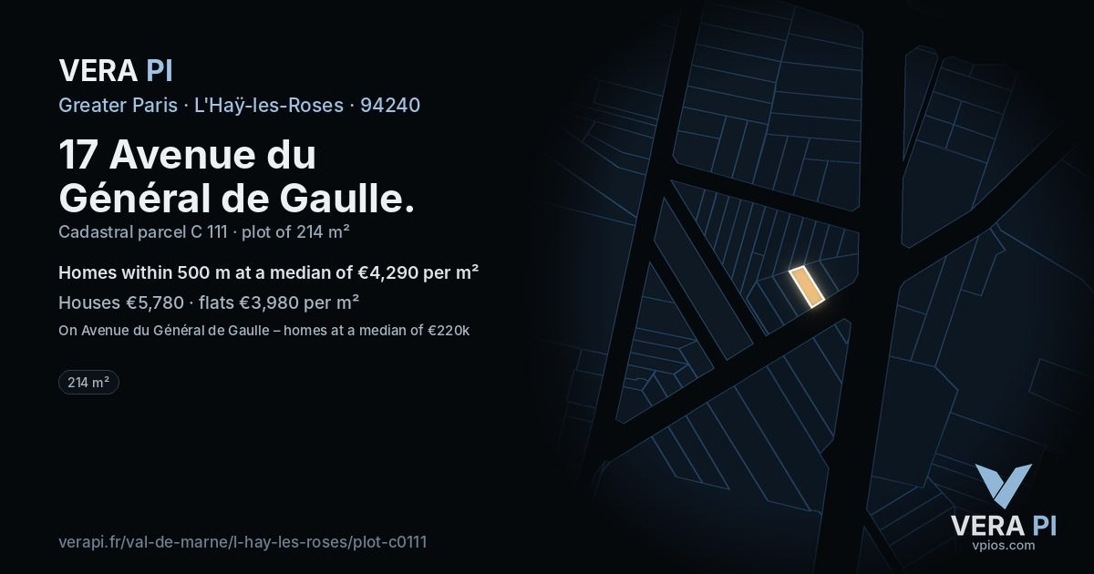 17 Avenue du Général de Gaulle, L'Haÿ-les-Roses at night – the plot lit, the parcels around coloured by the prices near them