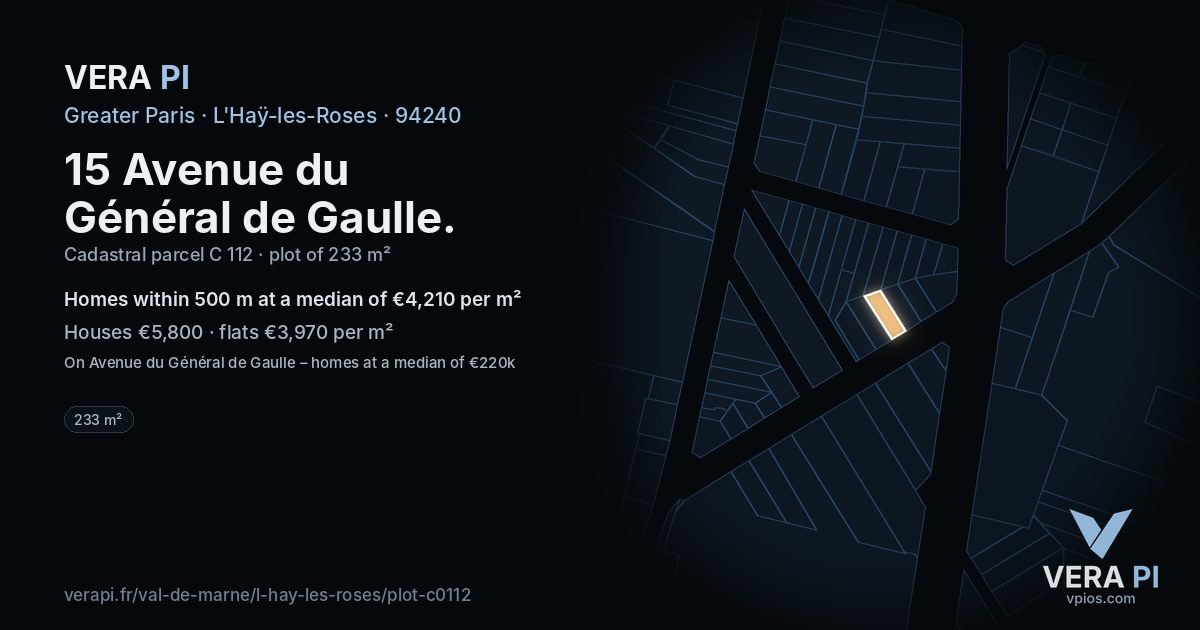 15 Avenue du Général de Gaulle, L'Haÿ-les-Roses at night – the plot lit, the parcels around coloured by the prices near them