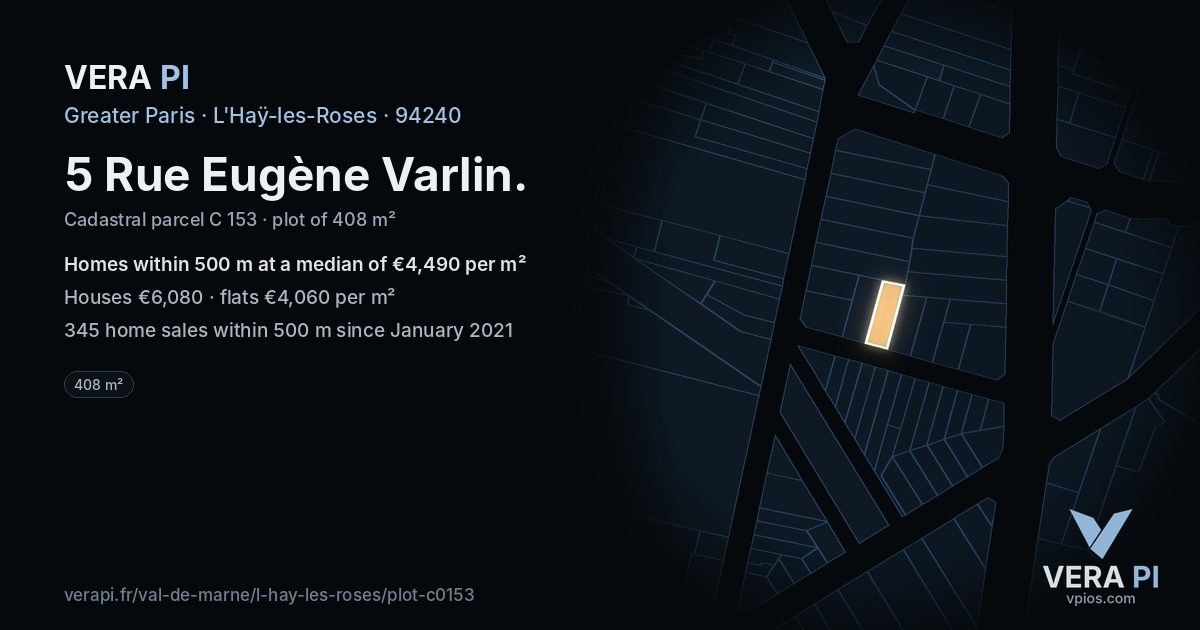 5 Rue Eugène Varlin, L'Haÿ-les-Roses at night – the plot lit, the parcels around coloured by the prices near them