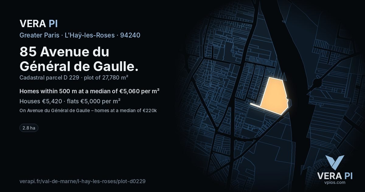 85 Avenue du Général de Gaulle, L'Haÿ-les-Roses at night – the plot lit, the parcels around coloured by the prices near them