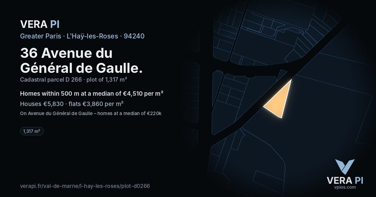 36 Avenue du Général de Gaulle, L'Haÿ-les-Roses at night – the plot lit, the parcels around coloured by the prices near them
