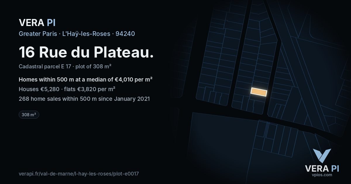 16 Rue du Plateau, L'Haÿ-les-Roses at night – the plot lit, the parcels around coloured by the prices near them