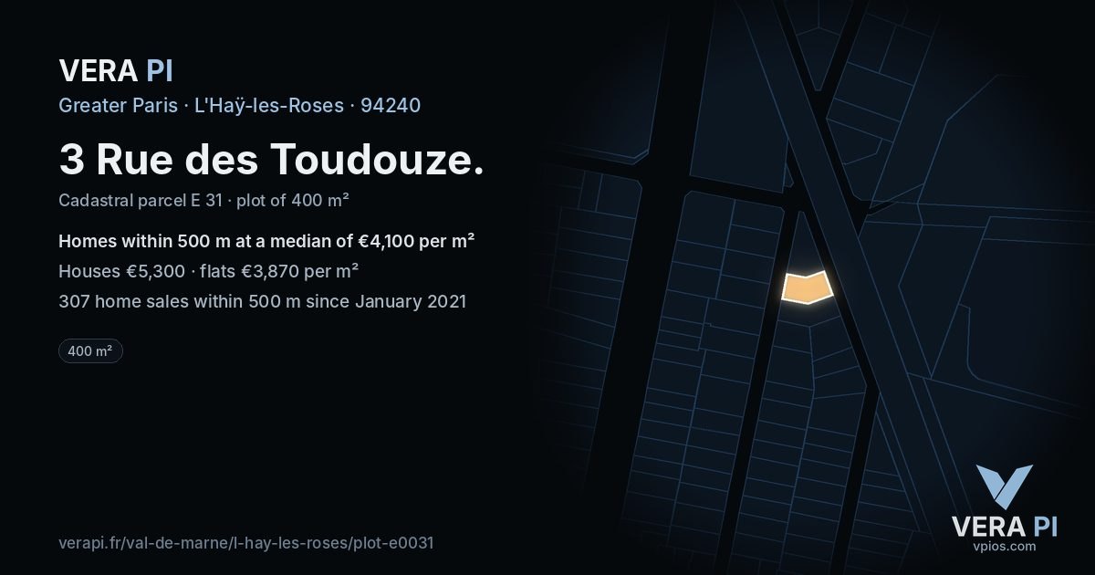 3 Rue des Toudouze, L'Haÿ-les-Roses at night – the plot lit, the parcels around coloured by the prices near them