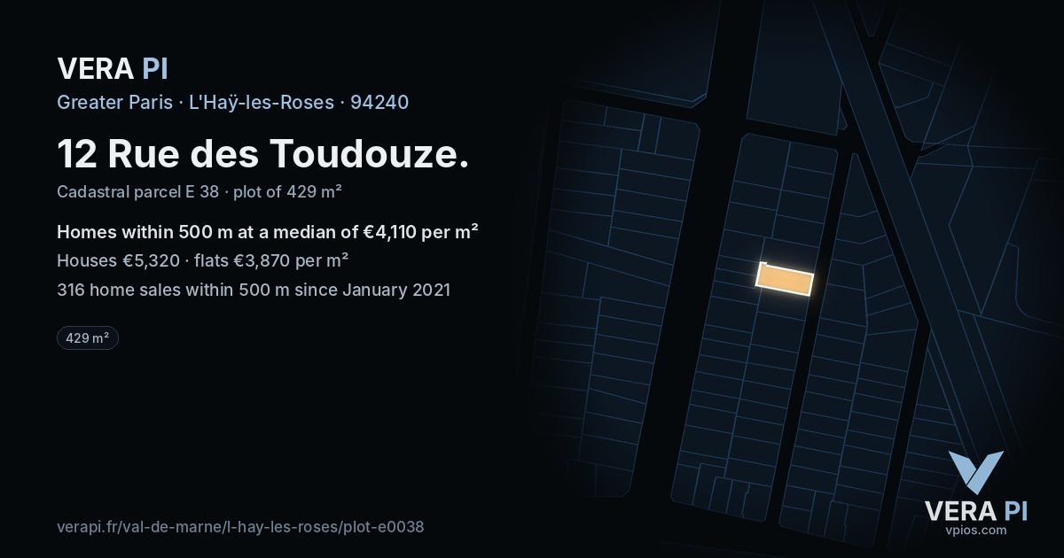 12 Rue des Toudouze, L'Haÿ-les-Roses at night – the plot lit, the parcels around coloured by the prices near them