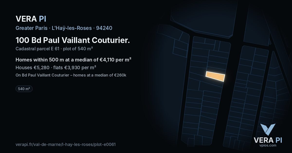 100 Bd Paul Vaillant Couturier, L'Haÿ-les-Roses at night – the plot lit, the parcels around coloured by the prices near them