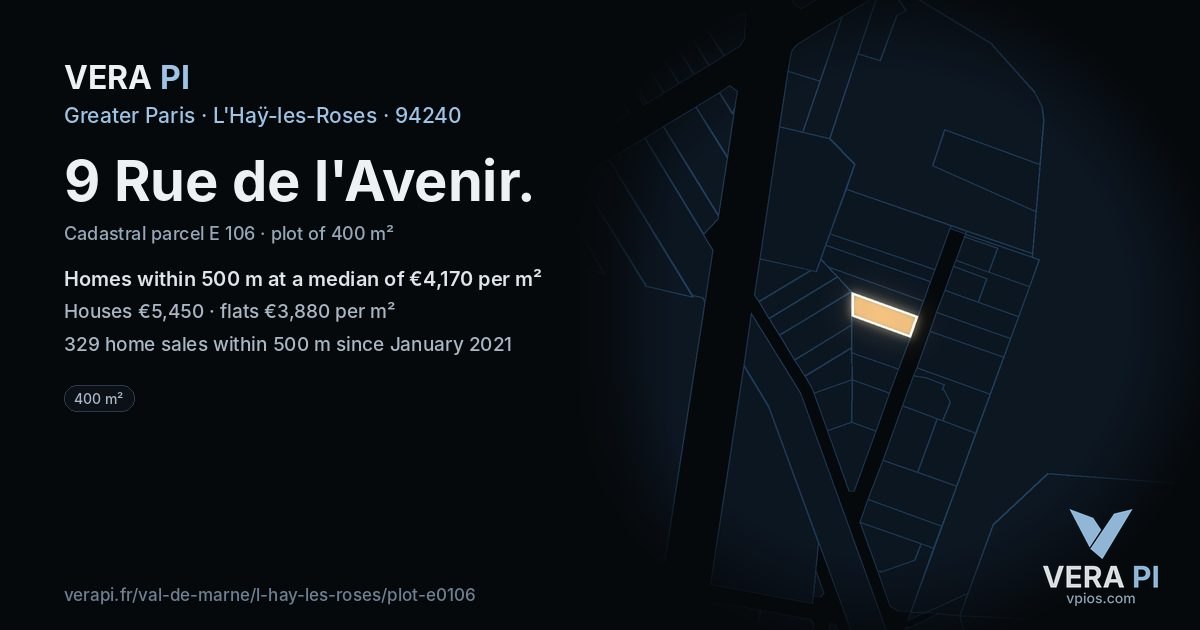 9 Rue de l'Avenir, L'Haÿ-les-Roses at night – the plot lit, the parcels around coloured by the prices near them
