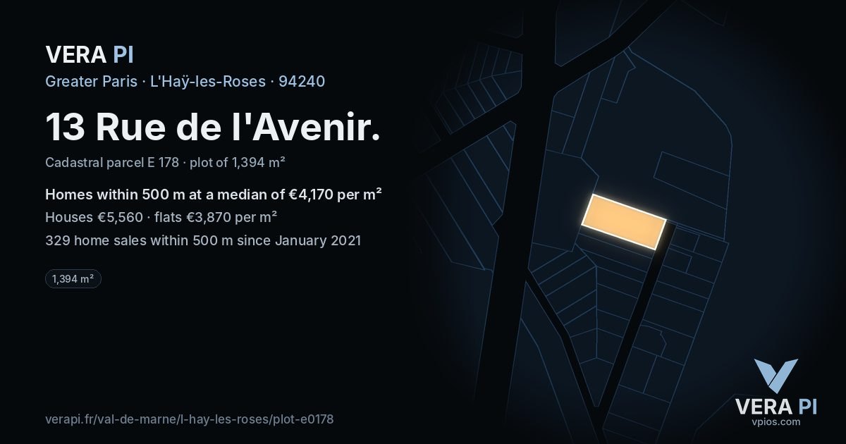 13 Rue de l'Avenir, L'Haÿ-les-Roses at night – the plot lit, the parcels around coloured by the prices near them