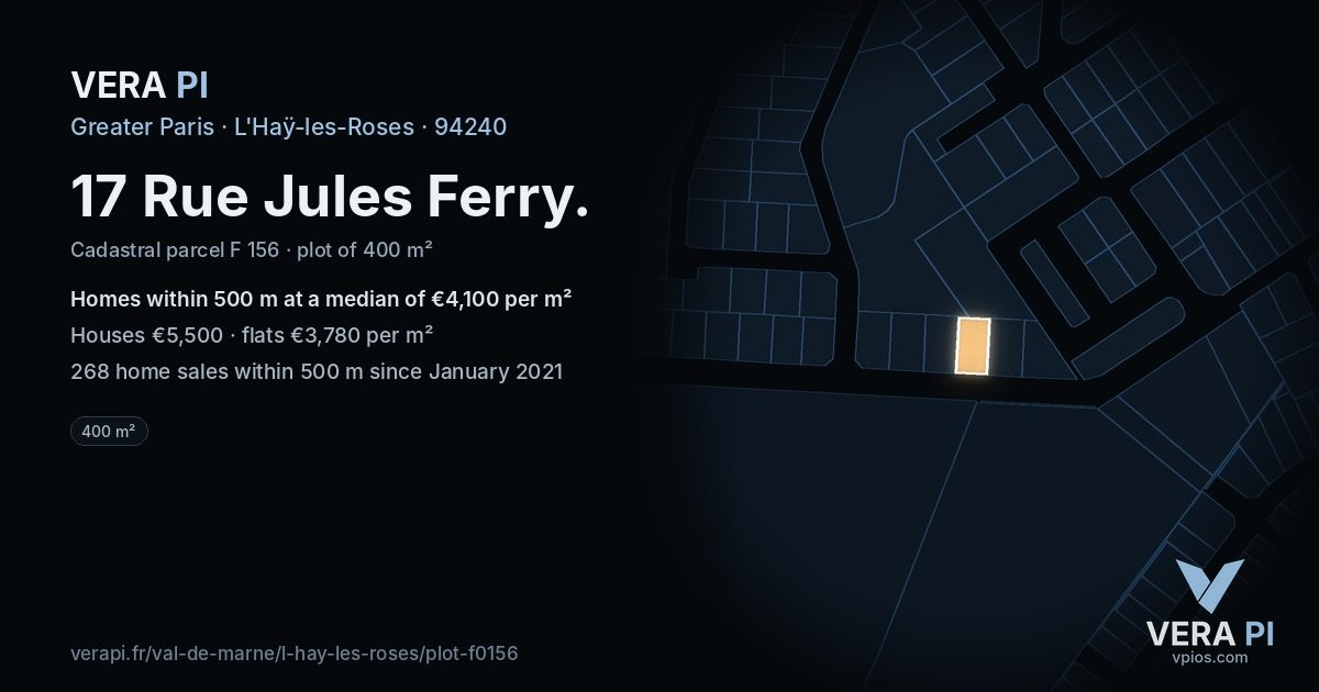 17 Rue Jules Ferry, L'Haÿ-les-Roses at night – the plot lit, the parcels around coloured by the prices near them