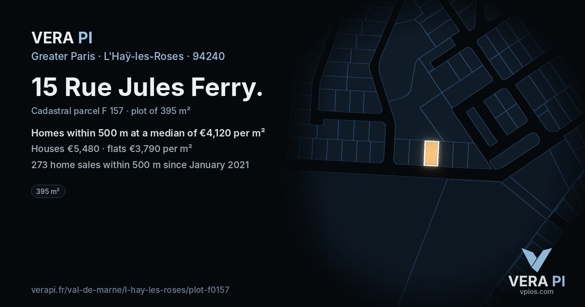 15 Rue Jules Ferry, L'Haÿ-les-Roses at night – the plot lit, the parcels around coloured by the prices near them