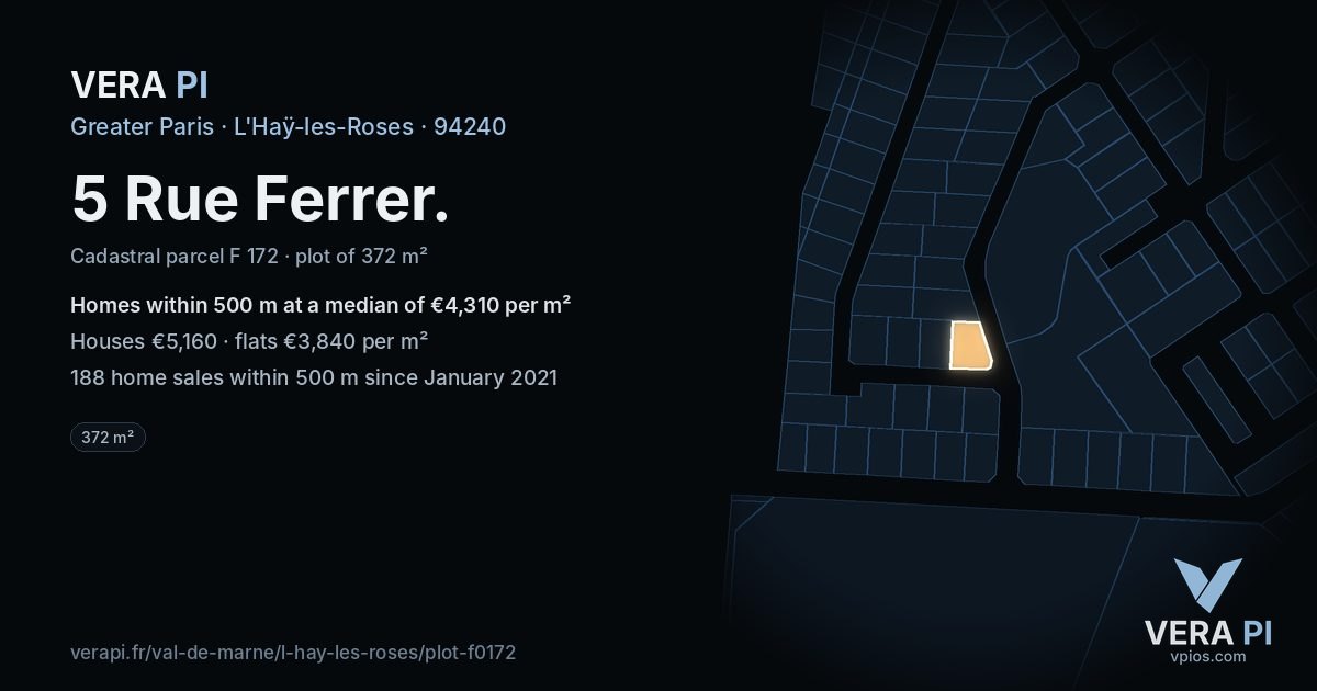 5 Rue Ferrer, L'Haÿ-les-Roses at night – the plot lit, the parcels around coloured by the prices near them